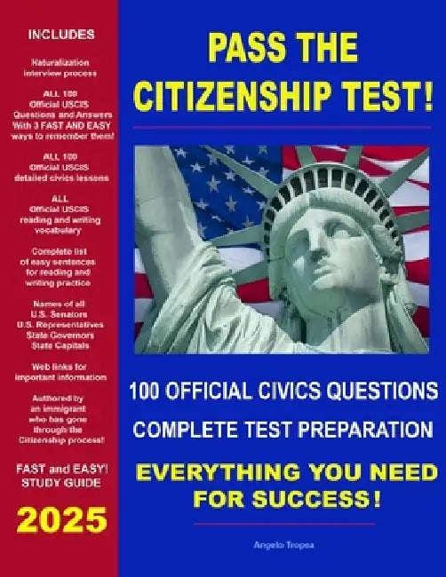 Pass the Citizenship Test! by Angelo Tropea