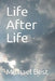 Life After Life by Michael S. Best