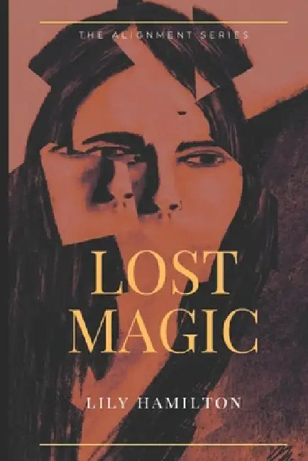 Lost Magic by Lil Hamilton