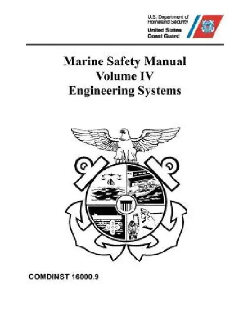 Marine Safety Manual: COMDTINST M16000.9 Vol. IV Engineering Systems by Coast Guard
