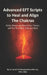 Advanced EFT Scripts to Heal and Align The Chakras: Purify, Balance and Elevate Your Chakras and Heal Your Mind, Body and Spirit by Jacent Mpalyenkana-Murray Mba