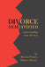 Divorce Demystified: Understanding Your Divorce by Rebecca Winters