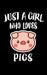 Just A Girl Who Loves Pigs: Animal Nature Collection by Marko Marcus