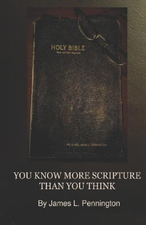 You Know More Scripture Than You Think by Stella Pennington