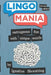 Lingomania: The Second Edition by Ignatius spud Shoestring