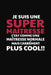 Je Suis Une Super Maîtresse C'est Comme Une Maîtresse Normale Mais Carrément Plus Cool!: Cadeau Institutrice Primaire by Coccinelle Publication
