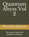 Quantum Abyss Vol 2: The secret world of esoteric sciences by Armen Kankanian