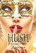 Hush: Bad Witch Rising by Lamees Alhassar