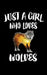 Just A Girl Who Loves Wolves: Animal Nature Collection by Marko Marcus