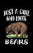 Just A Girl Who Loves Bears: Animal Nature Collection by Marko Marcus