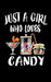 Just A Girl Who Loves Candy: Animal Nature Collection by Marko Marcus