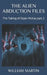 The Alien Abduction Files: The Taking of Dylan McKay Part 2 by William R. Martin
