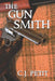 The Gun Smith by C. J. Petit