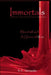 Immortals: An immortal, vampire, shifter, and fay paranormal romance by S. C. Alexander