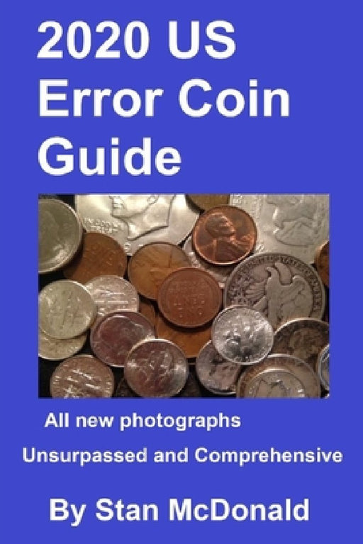 2020 US Error Coin Guide by Stan McDonald
