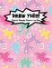Draw This!: 100 Drawing Prompts for Kids - Pink Abstract Rainbow - Version 2 by Proppy Prompts