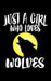 Just A Girl Who Loves Wolves: Animal Nature Collection by Marko Marcus