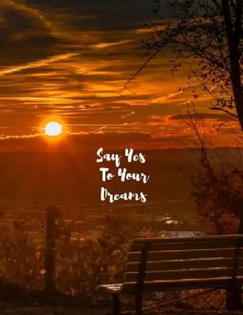 Say Yes To Your Dreams by Farm on 52nd