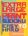 Extra Large Print Sudoku Easy to Hard: Sudoku Books For Adults - Sudoku In Very Large Print - Brain Games For Seniors by Panda Puzzle Book