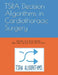 TSRA Decision Algorithms in Cardiothoracic Surgery by Panos Vardas MD