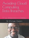 Avoiding Cloud Computing Data Breaches: A Case Study Research on Strategies by Amanfi