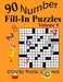 Number Fill-In Puzzles, Volume 9: 90 Puzzles by Kooky Puzzle Lovers