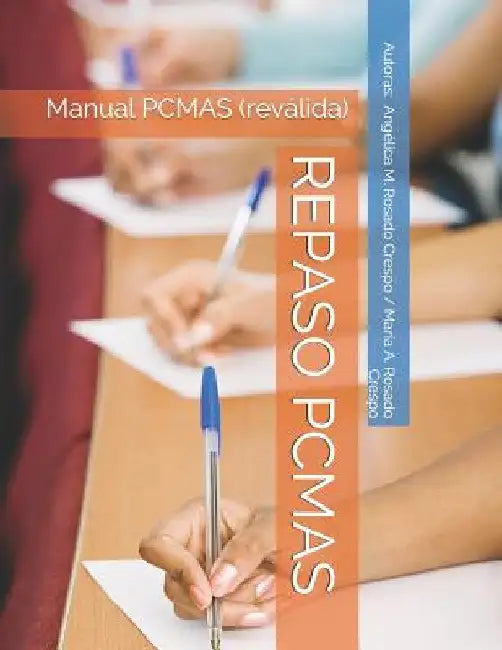 Repaso Pcmas: Manual PCMAS (reválida) by Rosado, Ediciones A.