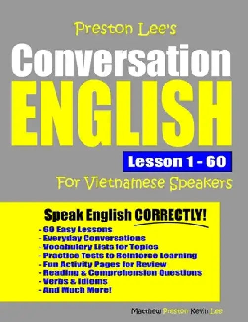 Preston Lee's Conversation English For Vietnamese Speakers Lesson 1 - 60 by Matthew Preston