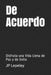 De Acuerdo: Disfruta una Vida Llena de Paz y de Exito by Jp Lepeley