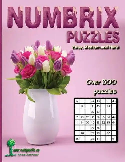 Numbrix Puzzles: Easy, Medium and Hard by Aenigmatis