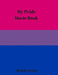 My Pride Music Book by Melody Seelye
