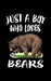 Just A Boy Who Loves Bears: Animal Nature Collection by Marko Marcus