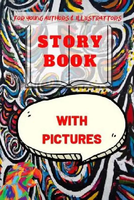 Write And Color Your Story: For young Writers and Painters. by Ishatu Harding