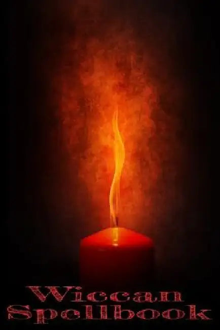 Wiccan SpellBook: Record your spells and rituals! by Kassandra Summers