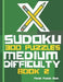X Sudoku - 300 Puzzles Medium Difficulty - Book 2: Sudoku Variations - Sudoku X Puzzle Books by Panda Puzzle Book