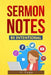 Sermon Notes by Jj Sage