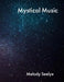 Mystical Music by Melody Seelye