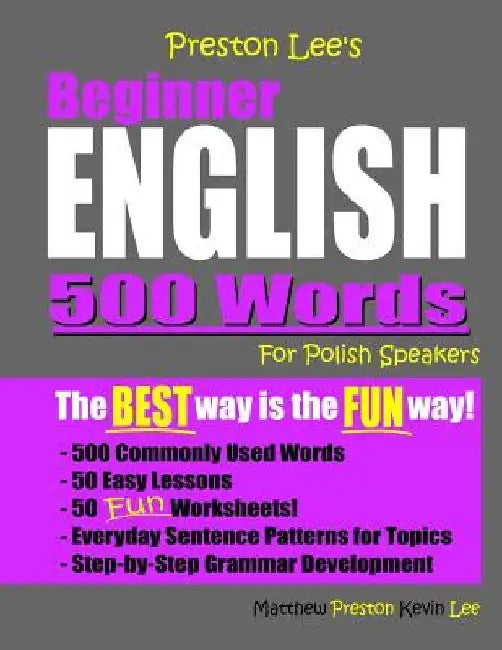 Preston Lee's Beginner English 500 Words For Polish Speakers by Matthew Preston