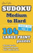 David Karn Sudoku - Medium to Hard Vol 2: 104 Puzzles, Travel Size, Large Print, 36 pt font size, 1 puzzle per page by David Karn