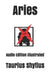 Aries: Audio Edition Illustrated by Nostradharmarse