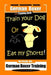 German Boxer Dog Training Book, Train Your Dog Or Eat My Shorts! Not Really, But... German Boxer Training by Fanny Doright