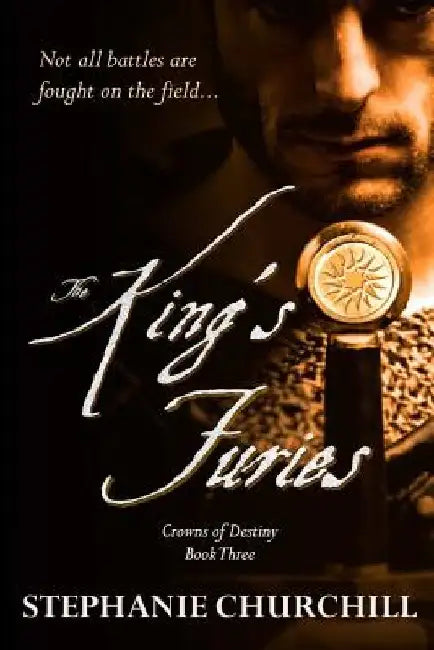 The King's Furies by Stephanie Churchill
