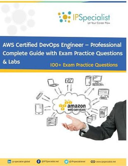 AWS Certified DevOps Engineer - Professional: Exam: DOP-c01 by Specialist, Ip