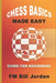 Chess Basics Made Easy: Learn the Rules and basic Tactics and Strategy by Fm Bill Jordan