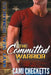 The Committed Warrior: Navy SEAL Romance by Cami Checketts