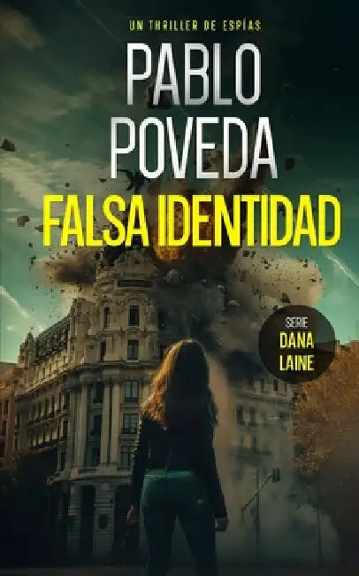 Falsa Identidad: Un thriller de espías by Poveda, Pablo