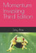 Momentum Investing Third Edition by Tony Pow