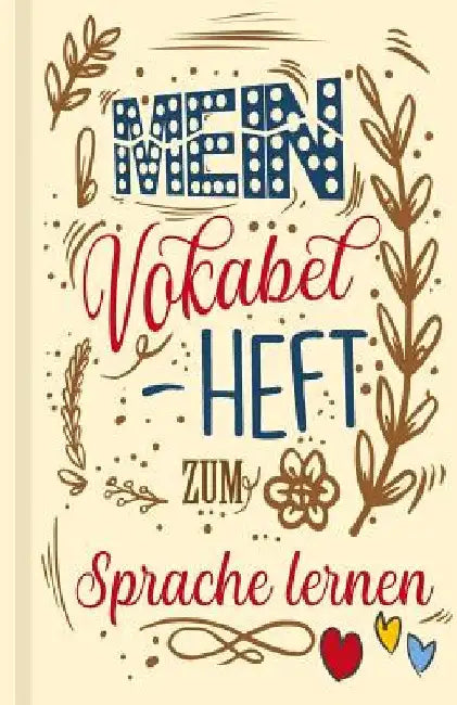Vokabelbuch - Mein Vokabelheft zum Sprache lernen (Lernhilfe): Leeres Heft für Vokabeln einer Fremdsprache, für Sprachkurs, Sprachreise, Unterricht un by Lernhilfe, Sprachen Lernen