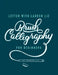 Letter With Lauren Liz: Brush Lettering For Beginners by Lauren Liz