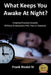 What Keeps You Awake At Night: Creating Financial Security Without Unnecessary Risk, Fees or Exposure by Frank, IV Riedel
